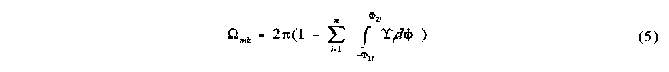 
0OMEGA SUB {mk} ~  =  ~ 2 pi (1~ - ~ SUM FROM {i=1} to n { INT
FROM {-PHI SUB {1i}} to {~~~~ PHI SUB {2i}} UPSILON SUB i d phi
}~ )
